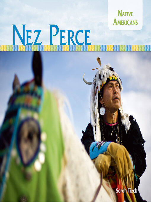 Title details for Nez Perce by Sarah Tieck - Available